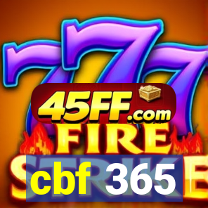 cbf 365